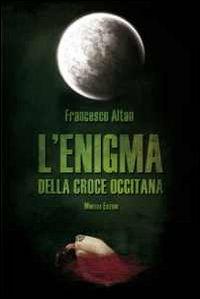 Vorderes Coverbild L' enigma della croce occitana