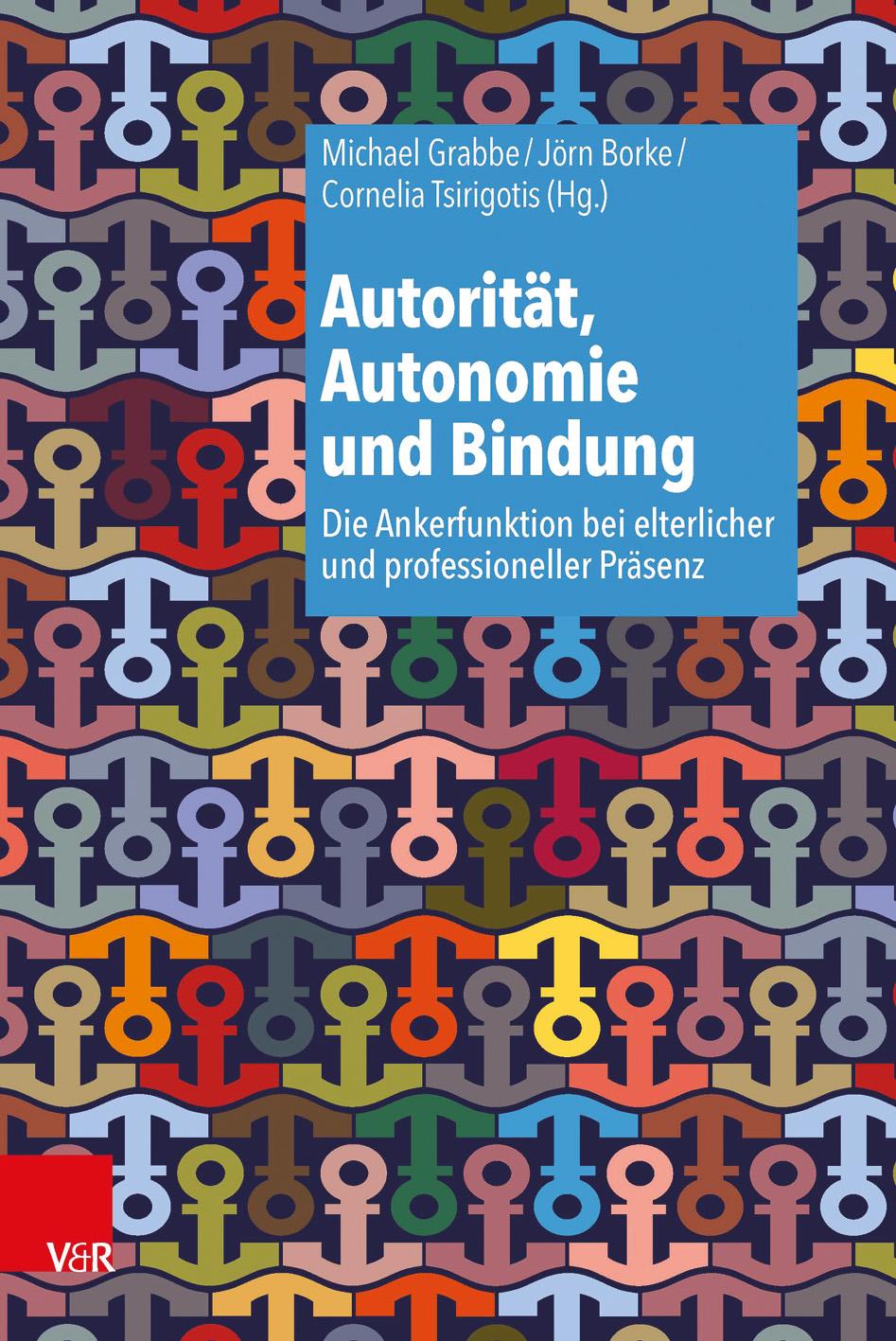 Vorderes Coverbild Autorität, Autonomie und Bindung
