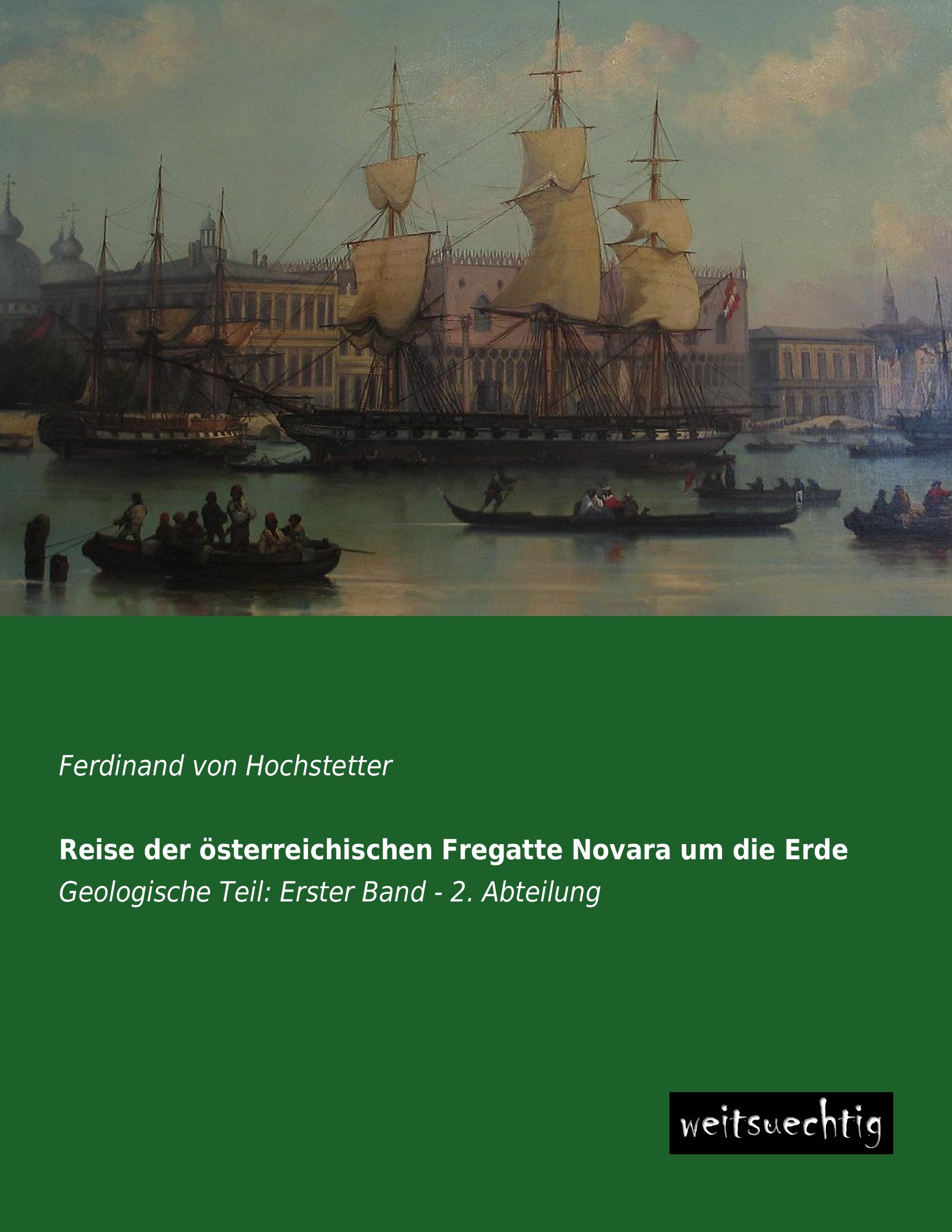 Vorderes Coverbild Reise der österreichischen Fregatte Novara um die Erde