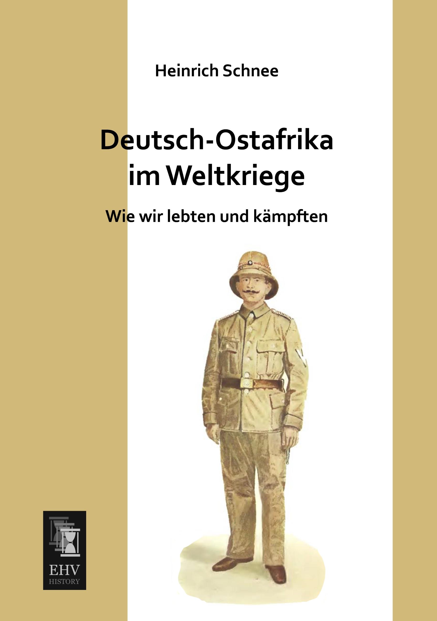 Vorderes Coverbild Deutsch-Ostafrika im Weltkriege