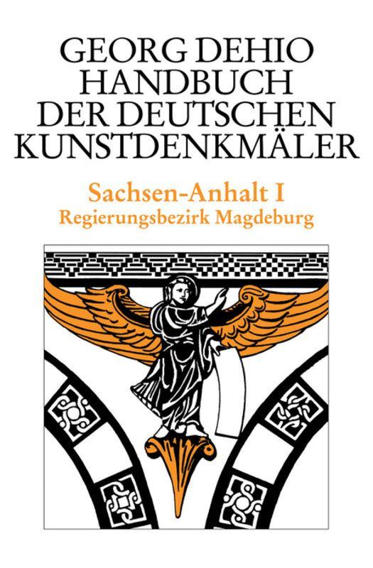 Vorderes Coverbild Sachsen-Anhalt 1. Bezirk Magdeburg. Handbuch der Deutschen Kunstdenkmäler