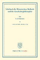 Vorderes Coverbild Lehrbuch der Historischen Methode und der Geschichtsphilosophie