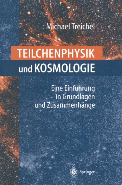 Vorderes Coverbild Teilchenphysik und Kosmologie