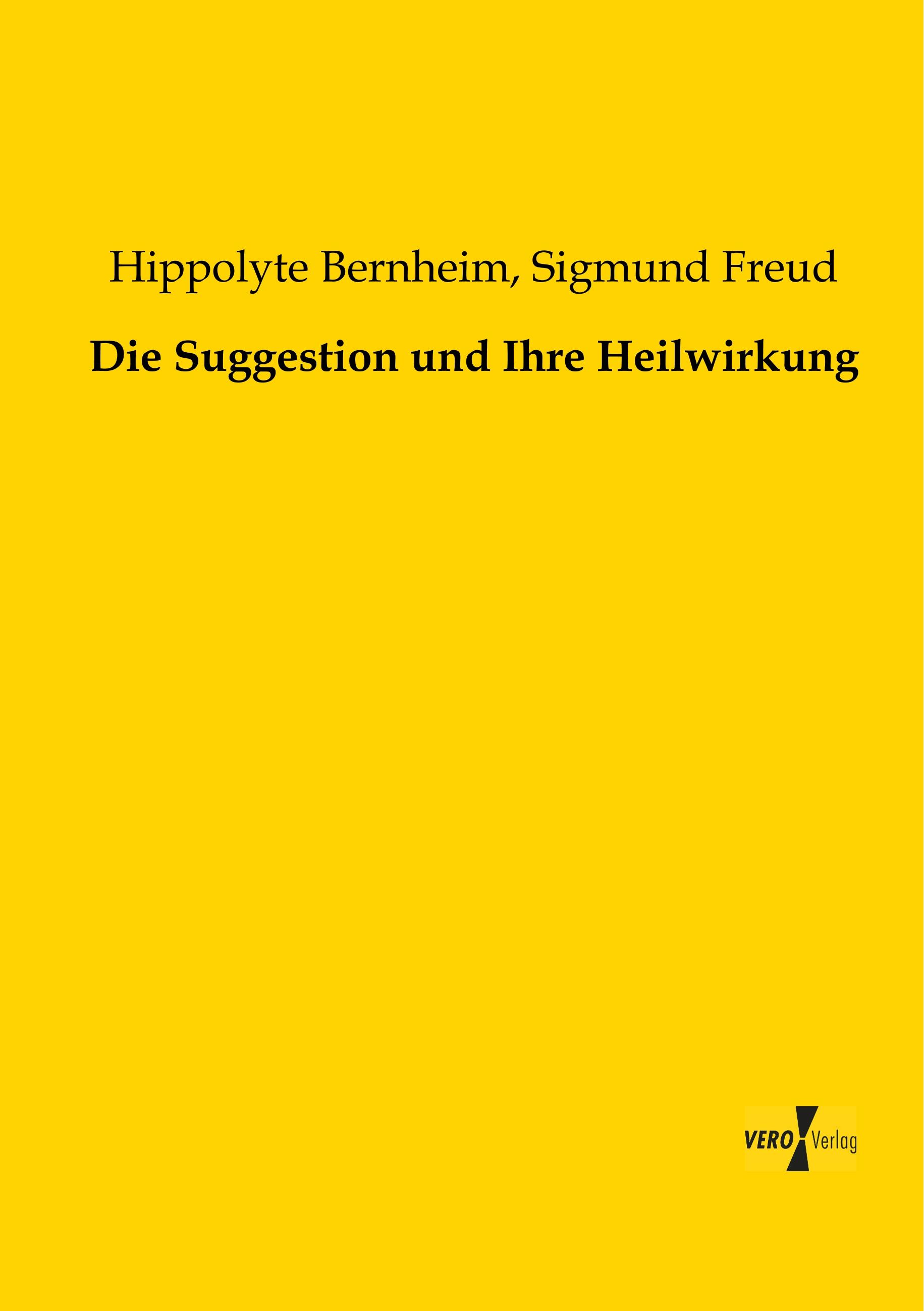 Vorderes Coverbild Die Suggestion und Ihre Heilwirkung