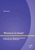 Vorderes Coverbild "Minotaurus im Spiegel": Die Facetten des Spiegellabyrinth-Motivs in Dürrenmattes "Minotaurus"