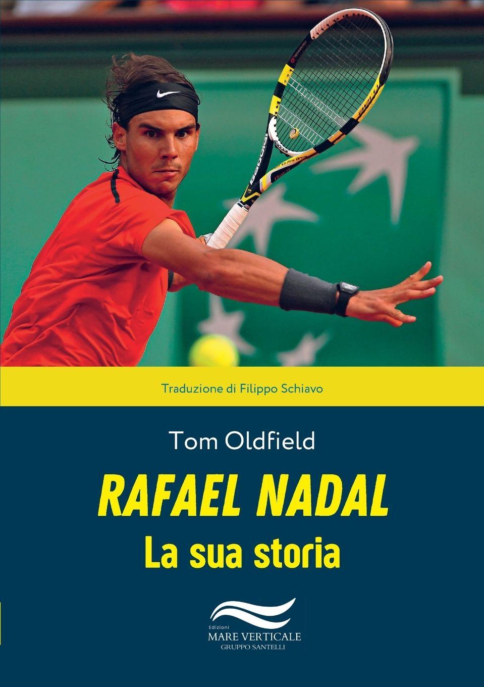 Vorderes Coverbild RAFAEL NADAL LA SUA STORIA