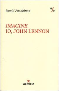 Vorderes Coverbild Imagine. Io, John Lennon