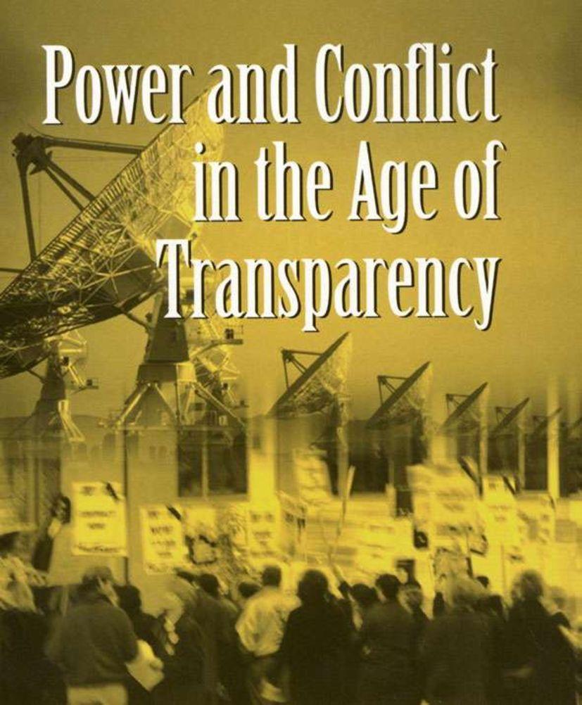Vorderes Coverbild Power and Conflict in the Age of Transparency