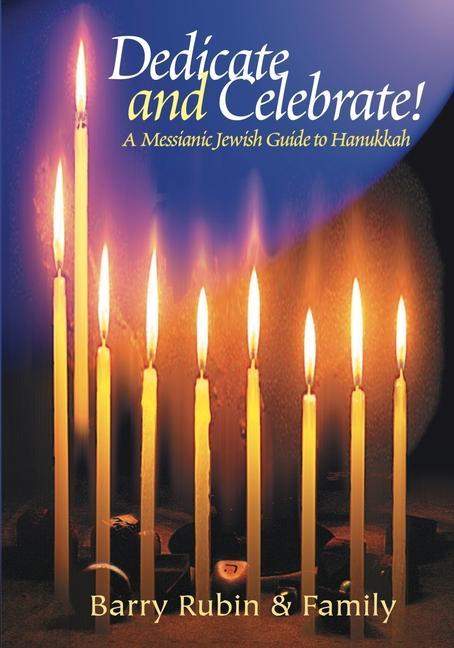 Vorderes Coverbild Dedicate and Celebrate!: A Messianic Jewish Guide to Hanukkah