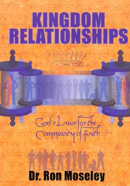 Vorderes Coverbild Kingdom Relationships: God's Laws for the Community of Faith