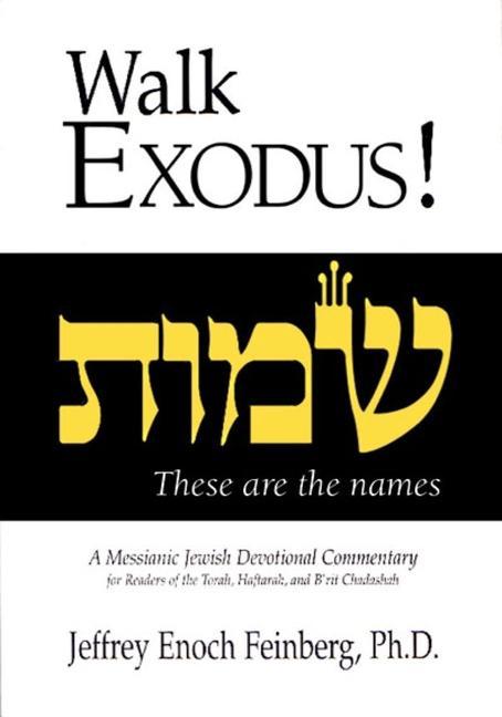 Vorderes Coverbild Walk Exodus: A Messianic Jewish Devotional Commentary