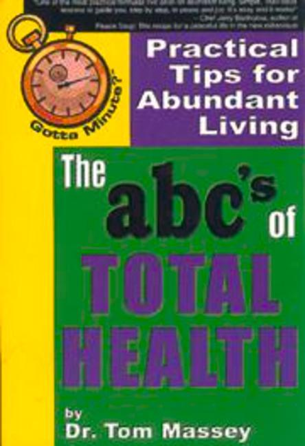 Vorderes Coverbild Gotta Minute? the Abc's of Total Health