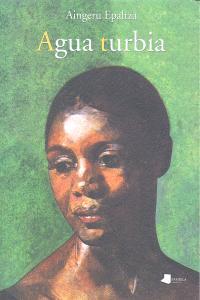 Vorderes Coverbild Agua turbia