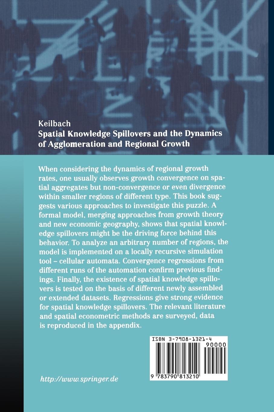 Rückseitencover Spatial Knowledge Spillovers and the Dynamics of Agglomeration and Regional Growth