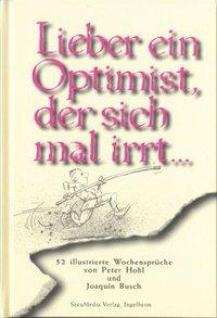 Vorderes Coverbild Lieber ein Optimist, der sich mal irrt...