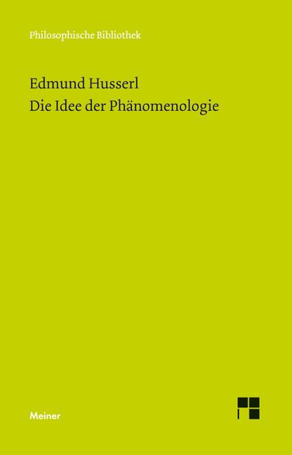Vorderes Coverbild Die Idee der Phänomenologie