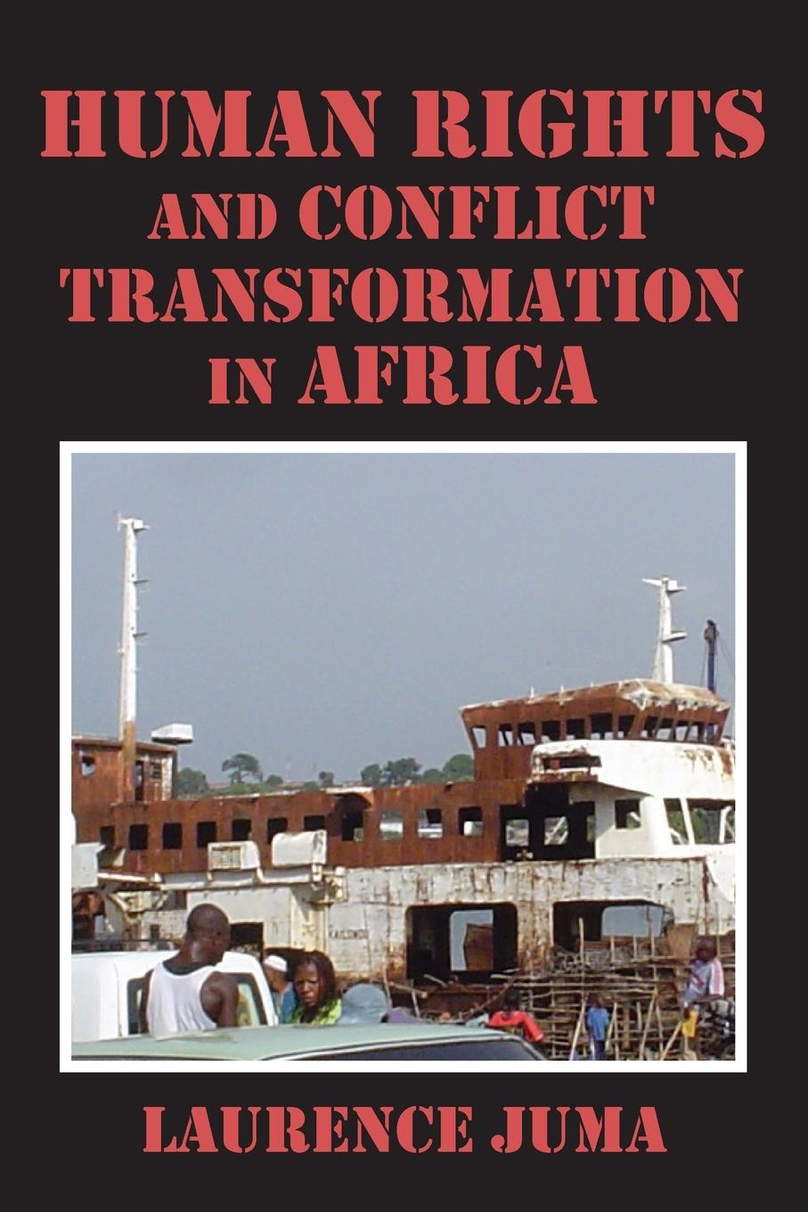 Vorderes Coverbild Human Rights and Conflict Transformation in Africa