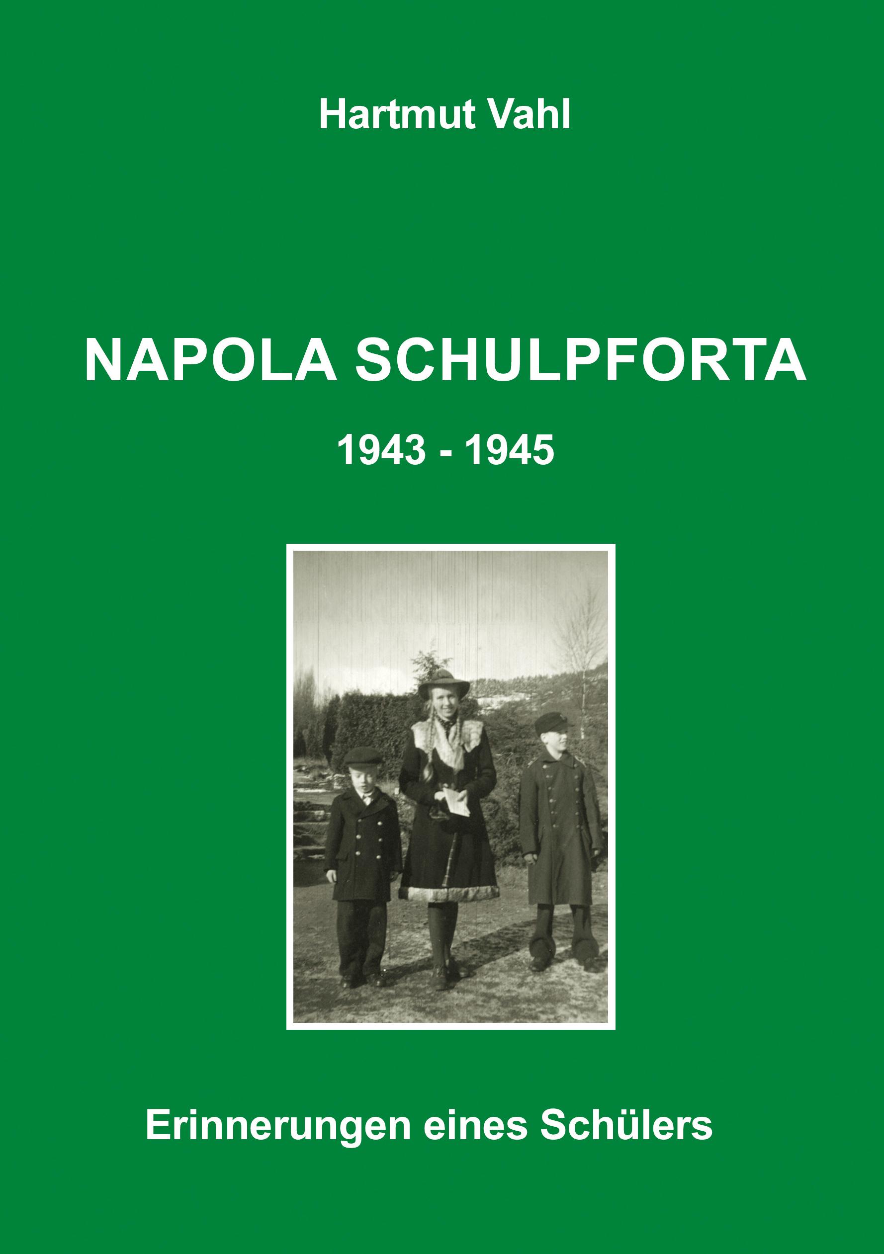 Vorderes Coverbild Napola Schulpforta 43 - 45