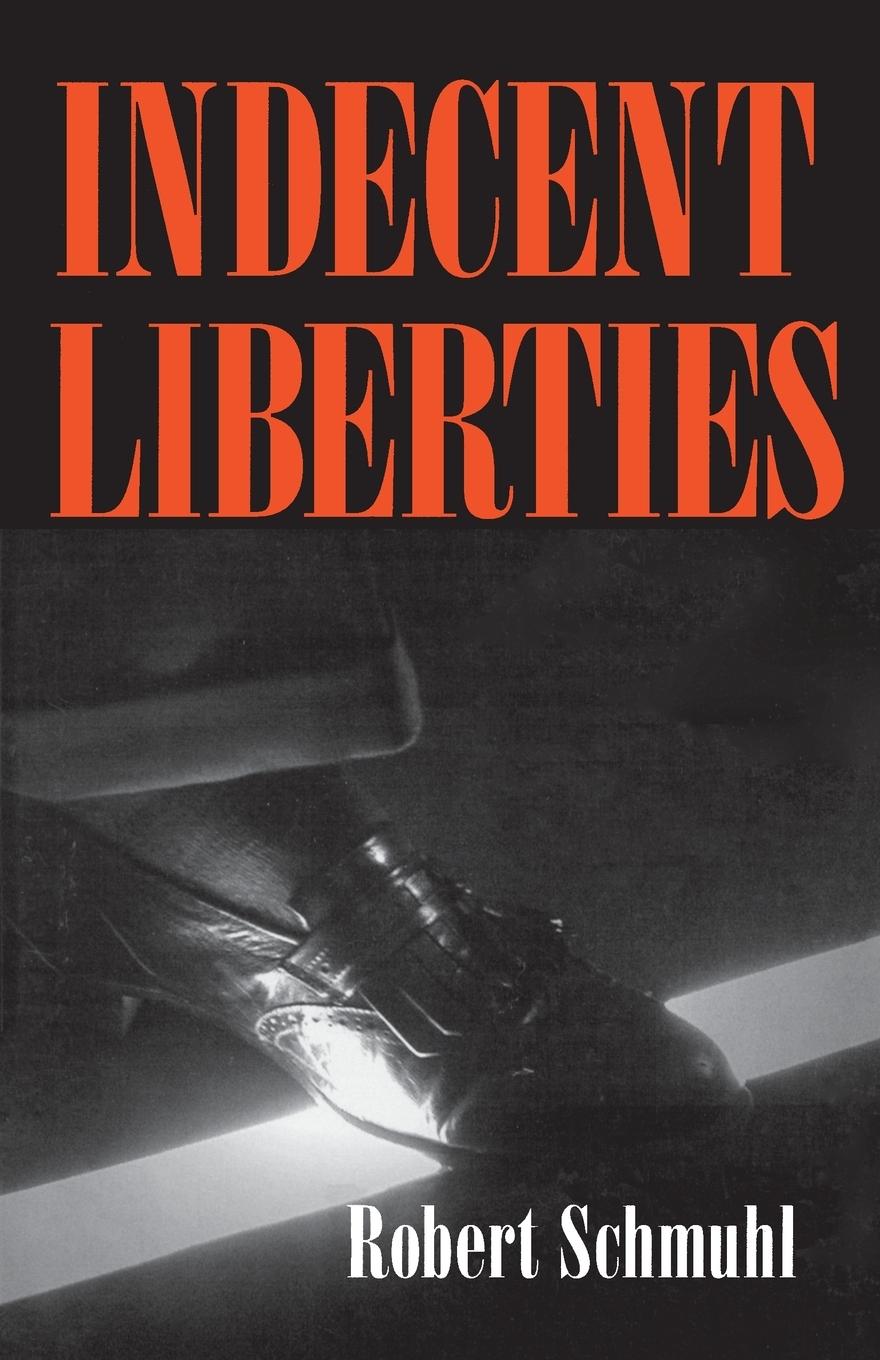 Vorderes Coverbild Indecent Liberties