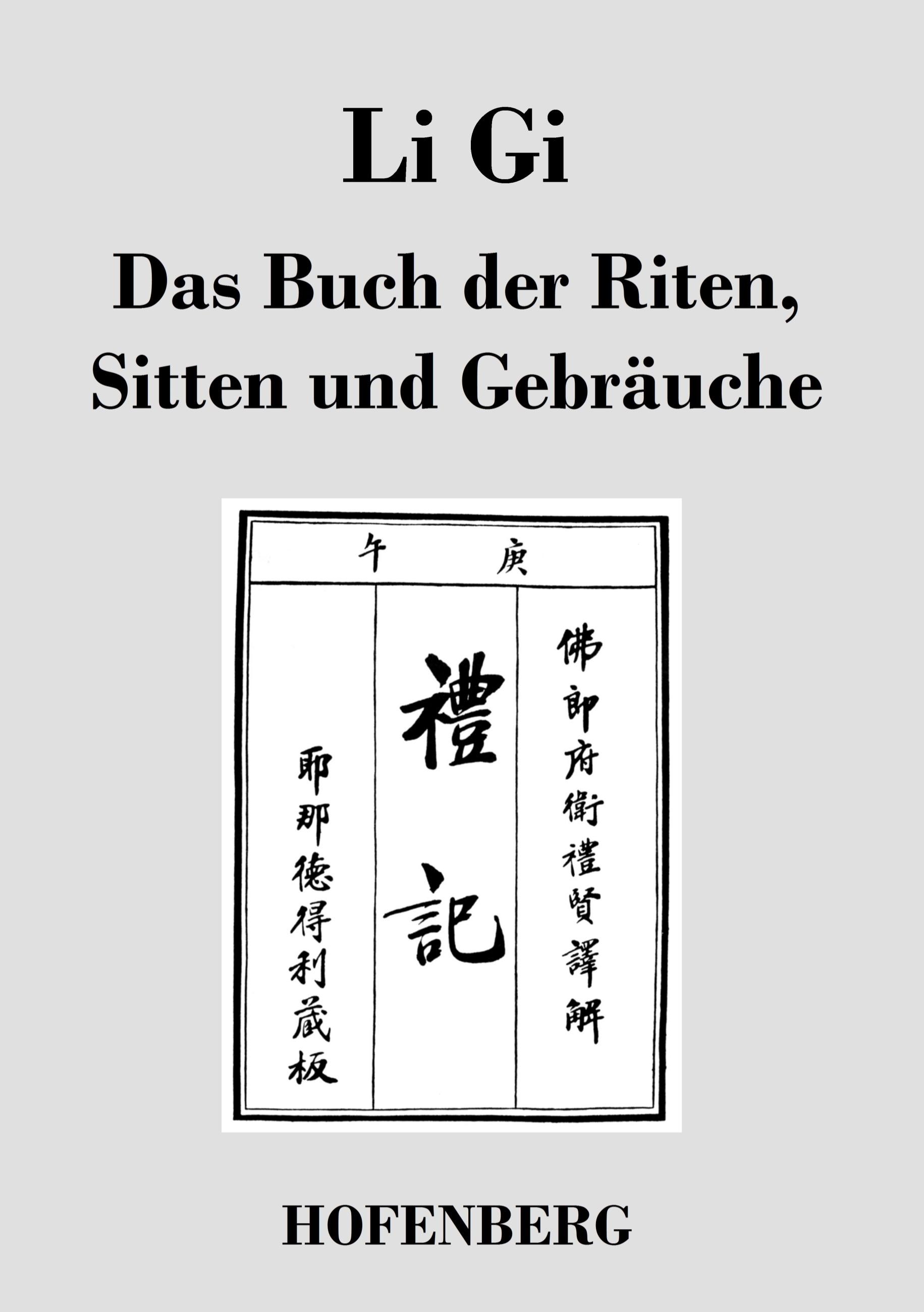 Vorderes Coverbild Li Gi - Das Buch der Riten, Sitten und Gebräuche