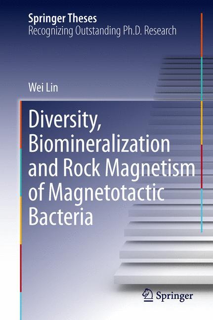 Vorderes Coverbild Diversity, Biomineralization and Rock Magnetism of Magnetotactic Bacteria