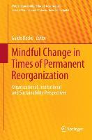 Vorderes Coverbild Mindful Change in Times of Permanent Reorganization