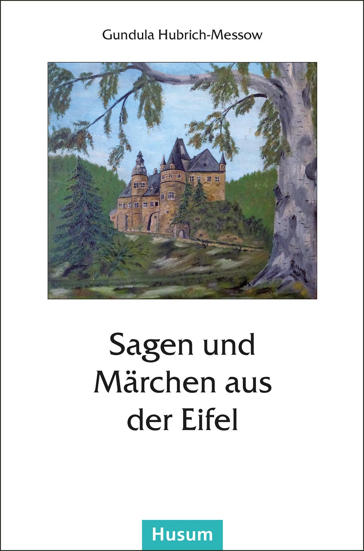 Vorderes Coverbild Sagen und Märchen aus der Eifel