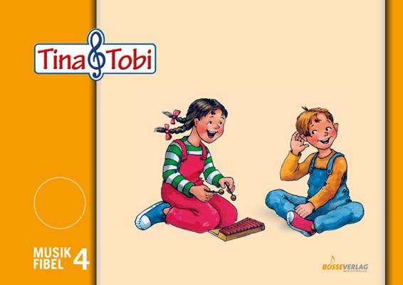 Vorderes Coverbild Tina und Tobi. Musikfibel 4