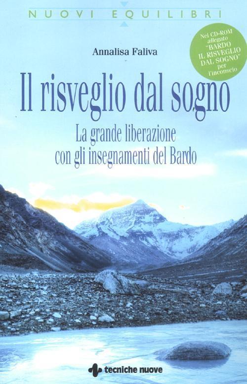 Vorderes Coverbild Il risveglio dal sogno. La grande liberazione con gli insegnamenti del Bardo