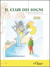 Vorderes Coverbild Il club dei sogni