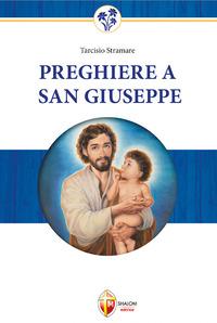 Vorderes Coverbild Preghiere a San Giuseppe. Dio non gli dirà mai di no