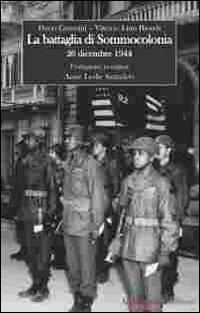 Vorderes Coverbild La battaglia di Sommocolonia. 26 dicembre 1944