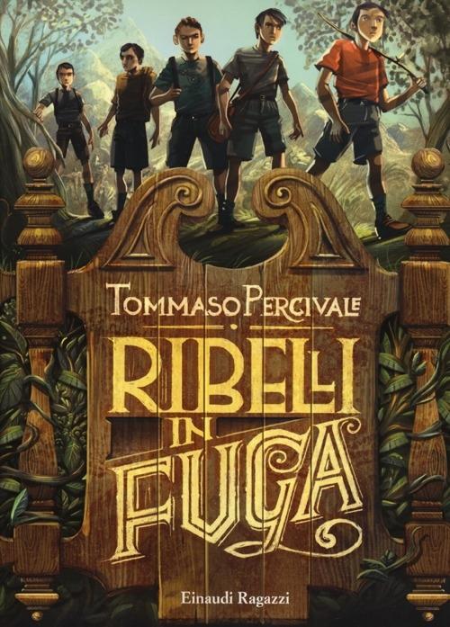 Vorderes Coverbild Ribelli in fuga