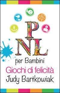 Vorderes Coverbild PNL per bambini. Come costruire un rapporto solido con i propri figli