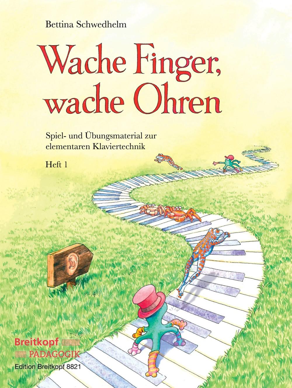 Vorderes Coverbild Wache Finger, wache Ohren Heft 1