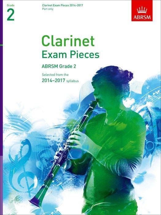 Vorderes Coverbild Clarinet Exam Pieces 20142017, Grade 2 Part