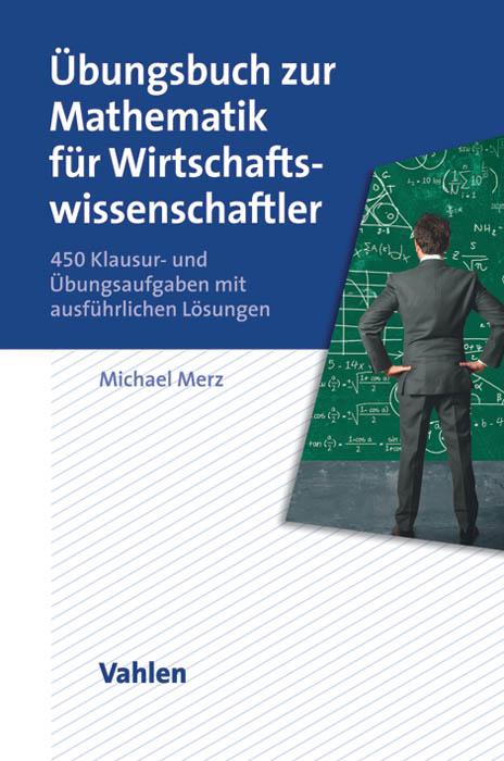 Vorderes Coverbild Übungsbuch zur Mathematik für Wirtschaftswissenschaftler
