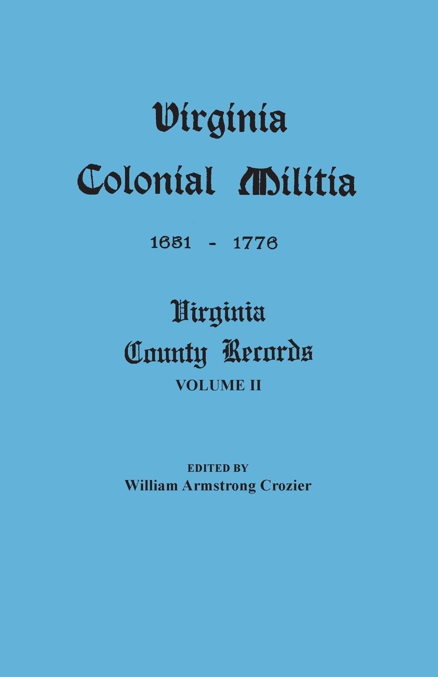 Vorderes Coverbild Virginia Colonial Militia, 1651-1776