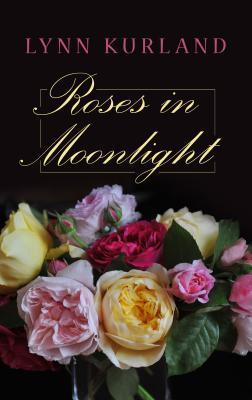 Vorderes Coverbild Roses in Moonlight