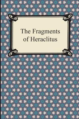 Vorderes Coverbild The Fragments of Heraclitus