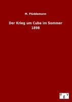 Vorderes Coverbild Der Krieg um Cuba im Sommer 1898