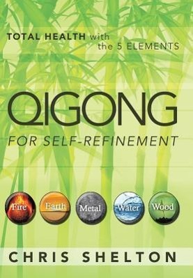 Vorderes Coverbild Qigong for Self-Refinement