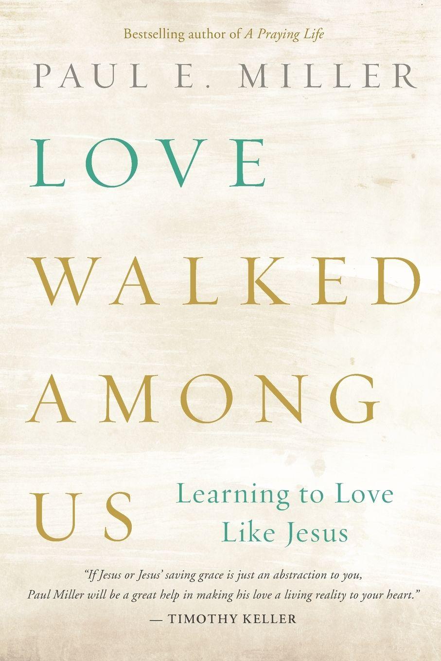 Vorderes Coverbild Love Walked among Us