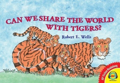 Vorderes Coverbild Can We Share the World with Tigers?