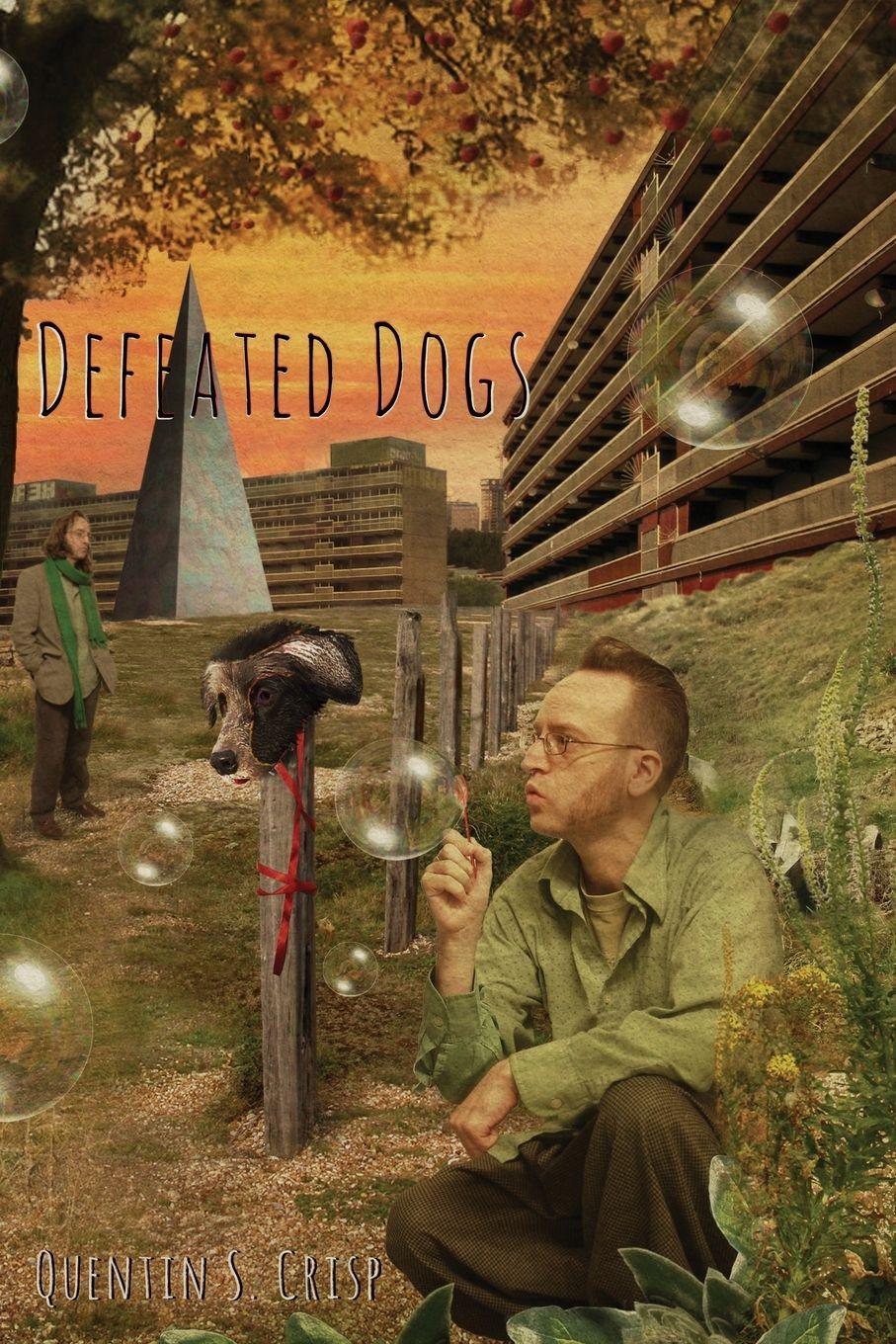 Vorderes Coverbild Defeated Dogs (Paperback)