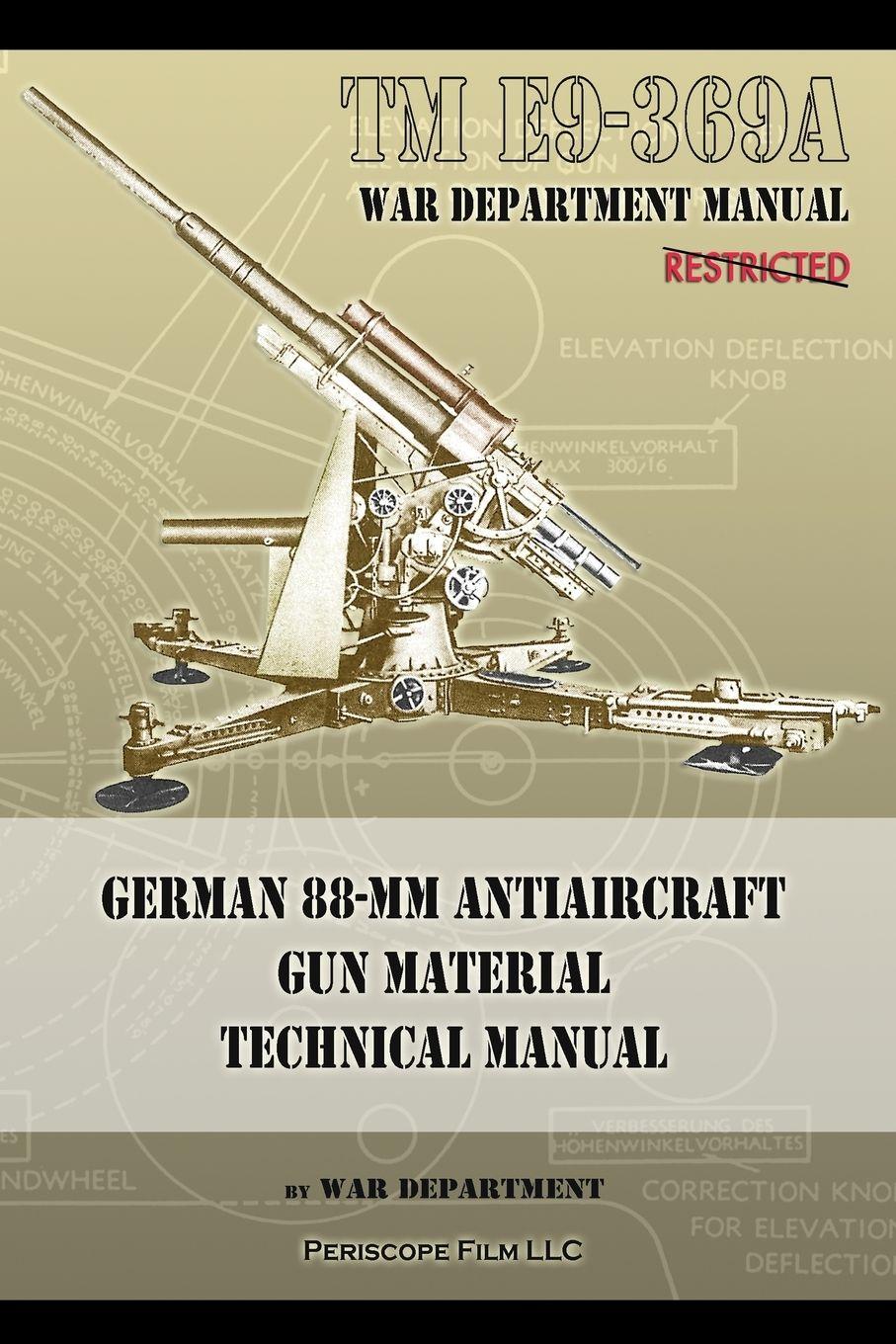 Vorderes Coverbild TM E9-369A German 88-mm Antiaircraft Gun Material Technical Manual