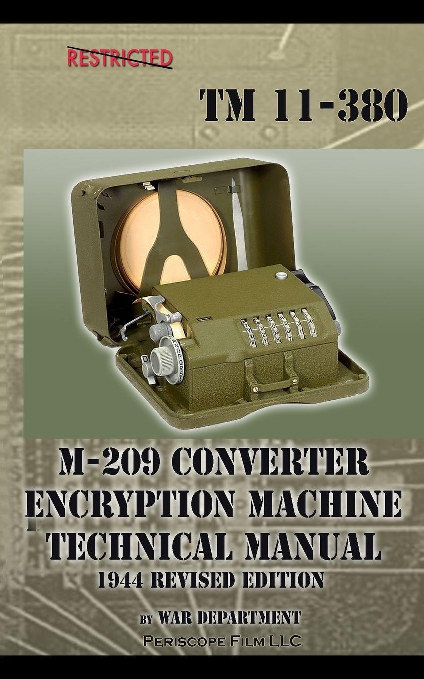 Vorderes Coverbild M-209 Converter Encryption Machine Technical Manual 1944 Revised Edition