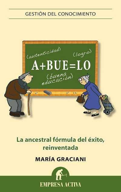Vorderes Coverbild Abuelo: La Ancestral Formula del Exito, Reinventada