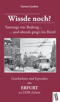Vorderes Coverbild Geschichten und Episoden aus ERFURT zu DDR-Zeiten