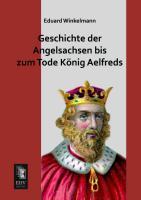 Vorderes Coverbild Geschichte der Angelsachsen bis zum Tode König Aelfreds